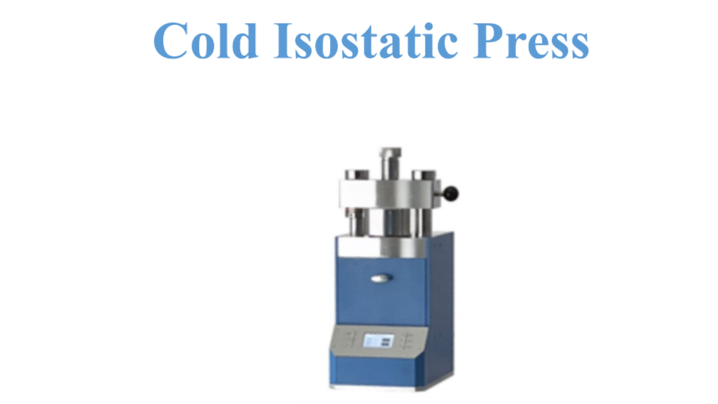 Cold Isostatic Press